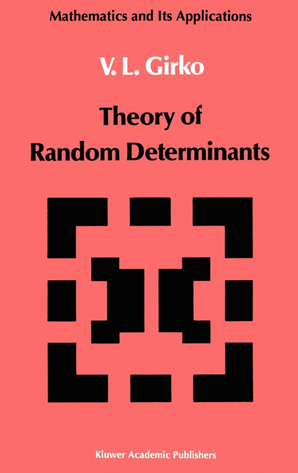 Theory of Random Determinants