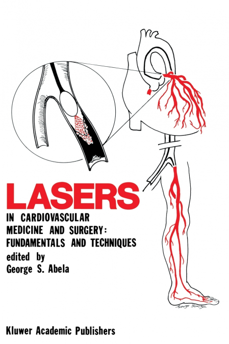 Lasers in Cardiovascular Medicine and Surgery