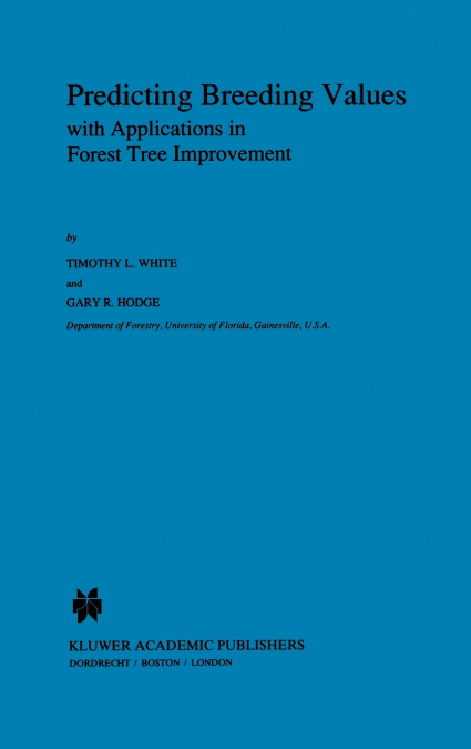 Predicting Breeding Values with Applications in Forest Tree Improvement