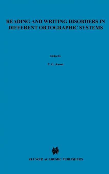 Reading and Writing Disorders in Different Orthographic Systems