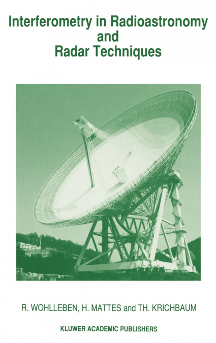 Interferometry in Radioastronomy and Radar Techniques