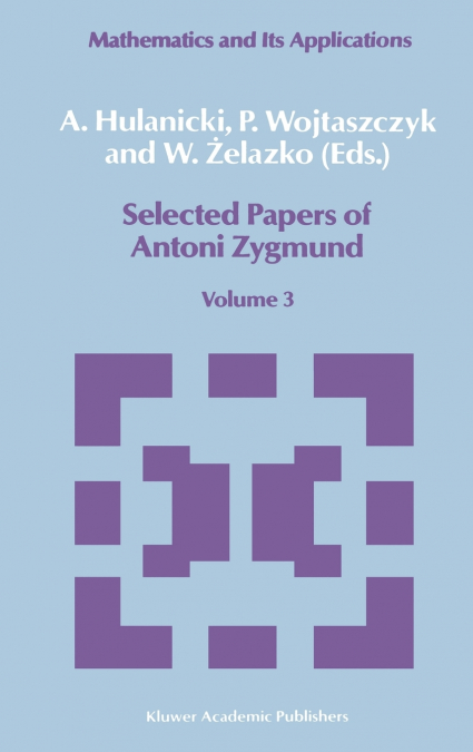 Selected Papers of Antoni Zygmund