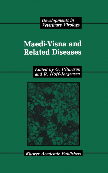 Maedi-Visna and Related Diseases