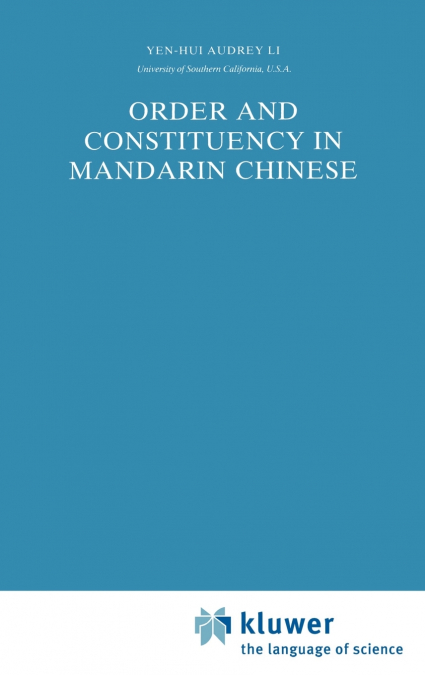 Order and Constituency in Mandarin Chinese