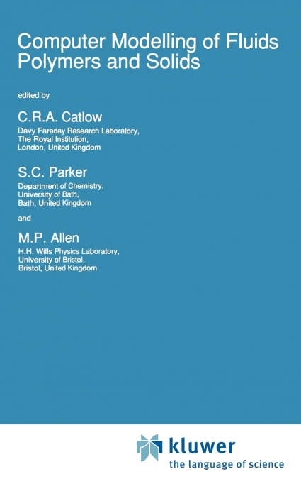Computer Modelling of Fluids Polymers and Solids