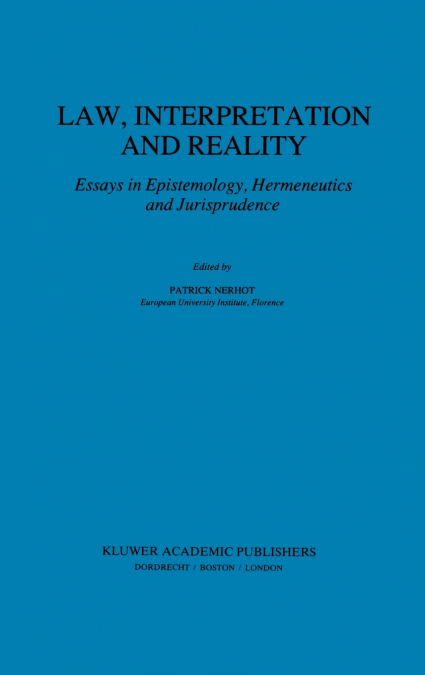Law, Interpretation and Reality