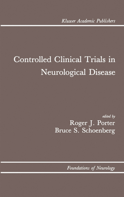 Controlled Clinical Trials in Neurological Disease