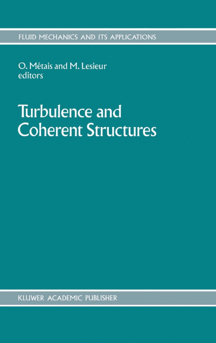 Turbulence and Coherent Structures