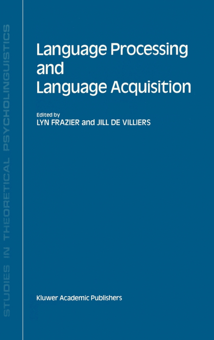 Language Processing and Language Acquisition