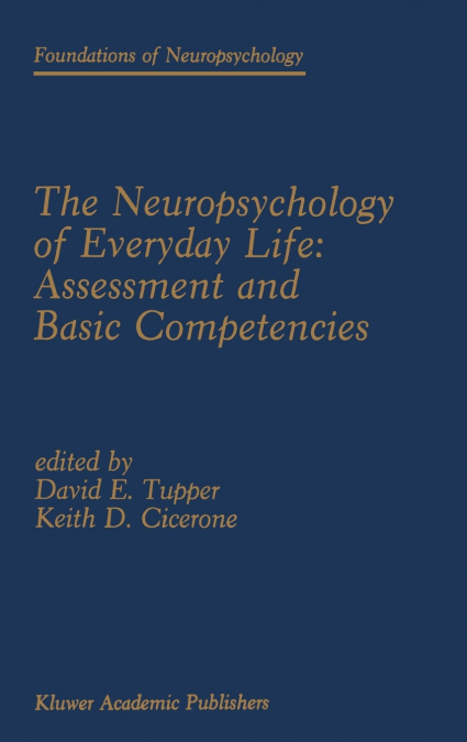 The Neuropsychology of Everyday Life