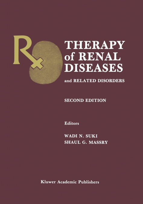 Therapy of Renal Diseases and Related Disorders
