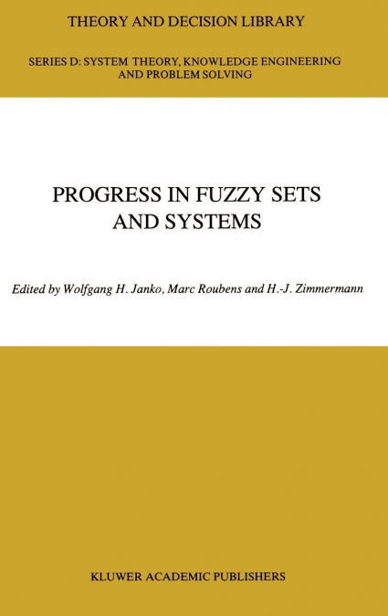 Progress in Fuzzy Sets and Systems