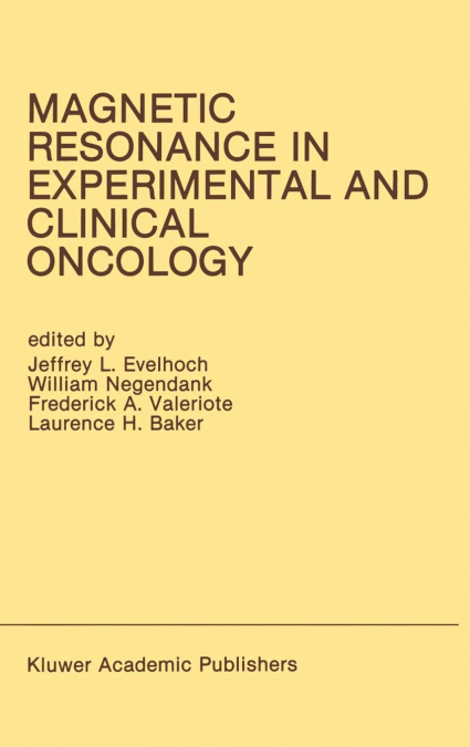 Magnetic Resonance in Experimental and Clinical Oncology