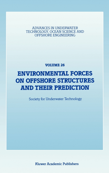Environmental Forces on Offshore Structures and their Prediction