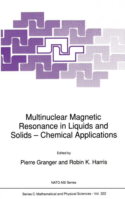 Multinuclear Magnetic Resonance in Liquids and Solids - Chemical Applications