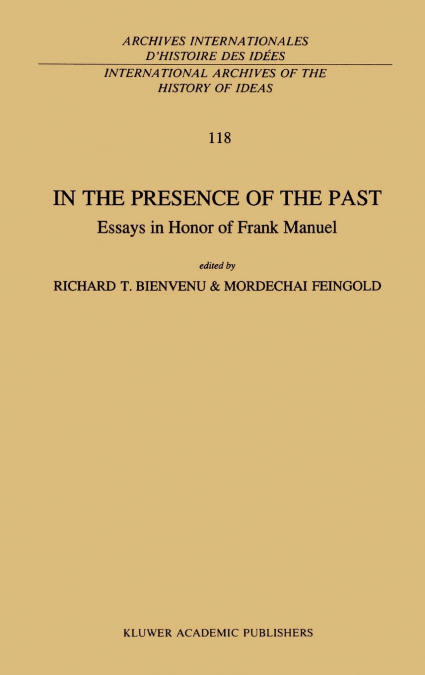 In the Presence of the Past