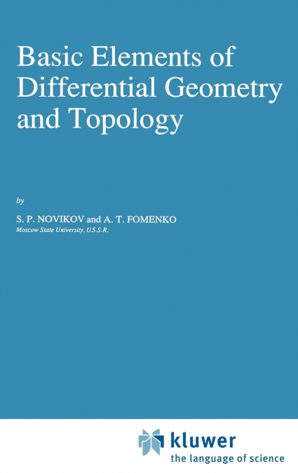 Basic Elements of Differential Geometry and Topology