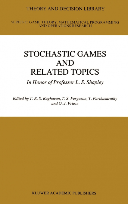 Stochastic Games And Related Topics