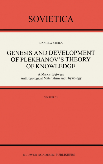 Genesis and Development of Plekhanov’s Theory of Knowledge