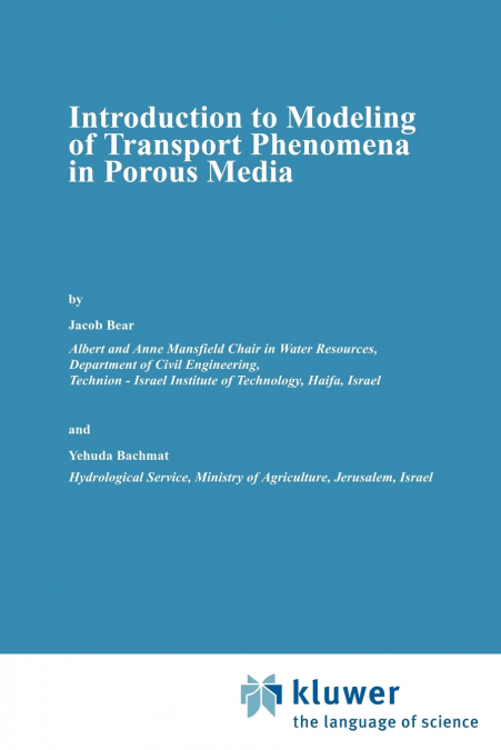 Introduction to Modeling of Transport Phenomena in Porous Media