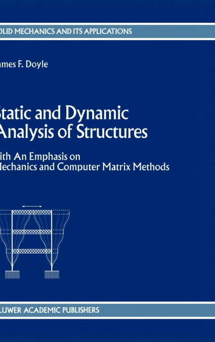 Static and Dynamic Analysis of Structures
