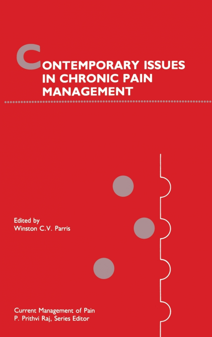 Contemporary Issues in Chronic Pain Management