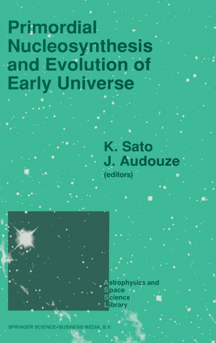Primordial Nucleosynthesis and Evolution of Early Universe