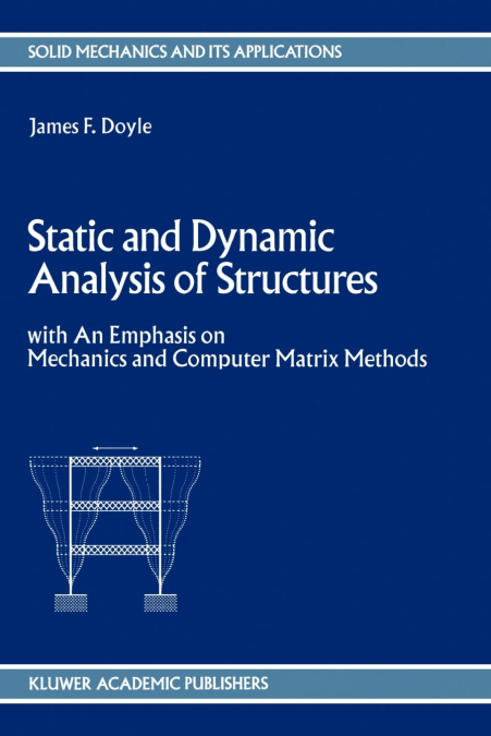 Static and Dynamic Analysis of Structures