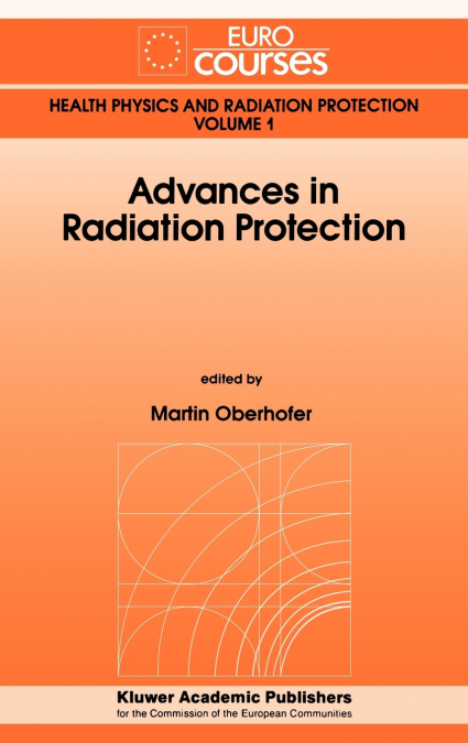 Advances in Radiation Protection