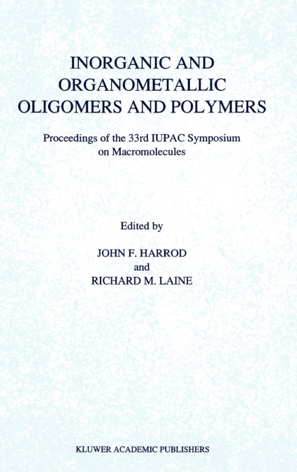 Inorganic and Organometallic Oligomers and Polymers
