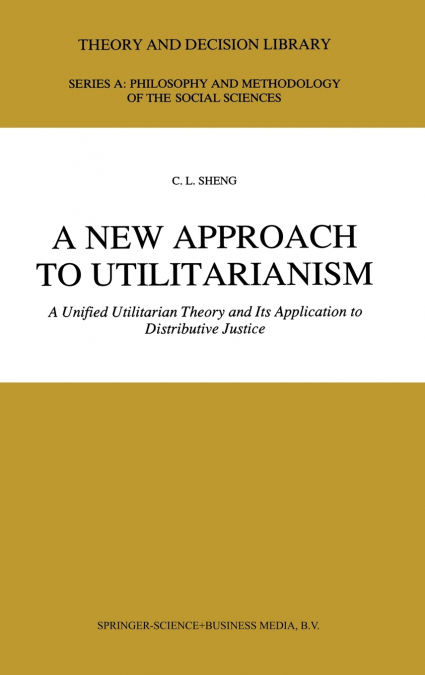 A New Approach to Utilitarianism
