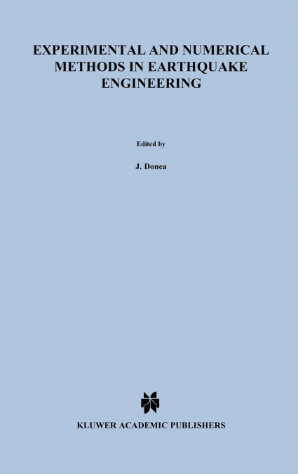 Experimental and Numerical Methods in Earthquake Engineering