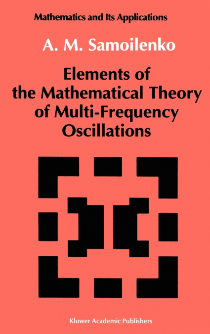 Elements of the Mathematical Theory of Multi-Frequency Oscillations