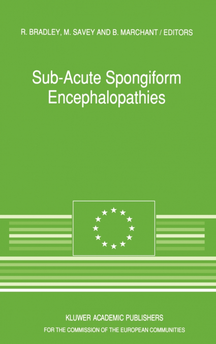 Sub-Acute Spongiform Encephalopathies