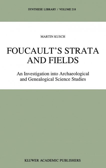 Foucault’s Strata and Fields