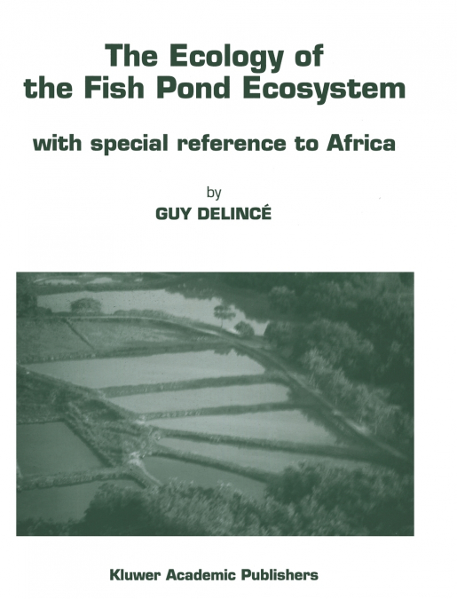 The Ecology of the Fish Pond Ecosystem