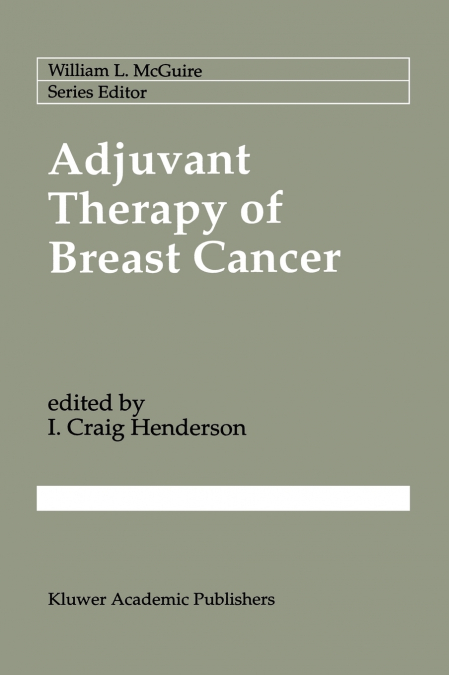 Adjuvant Therapy of Breast Cancer