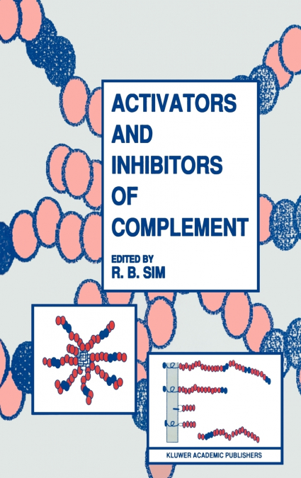 Activators and Inhibitors of Complement