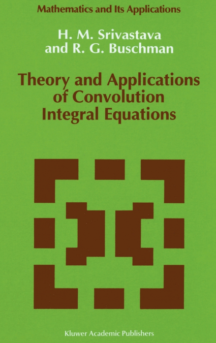 Theory and Applications of Convolution Integral Equations