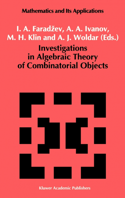 Investigations in Algebraic Theory of Combinatorial Objects