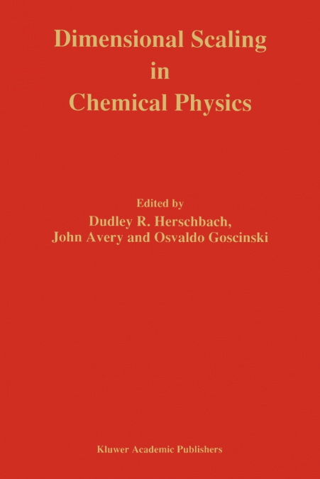 Dimensional Scaling in Chemical Physics
