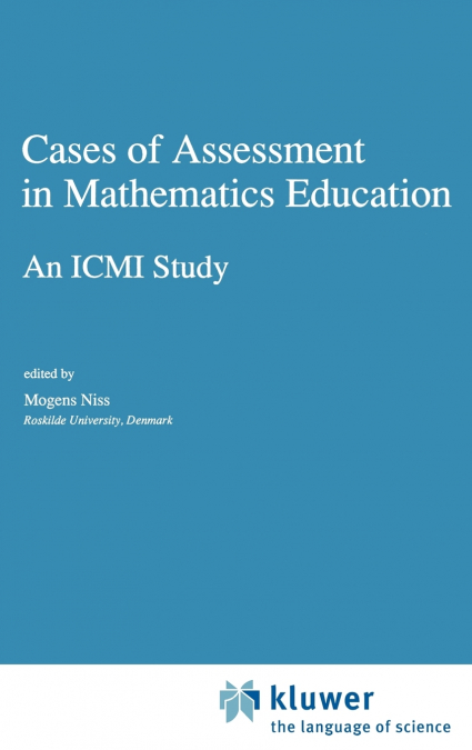 Cases of Assessment in Mathematics Education