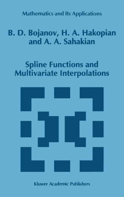 Spline Functions and Multivariate Interpolations