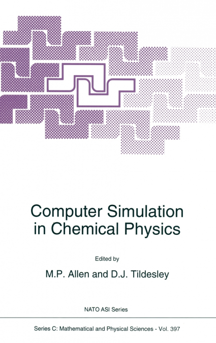 Computer Simulation in Chemical Physics