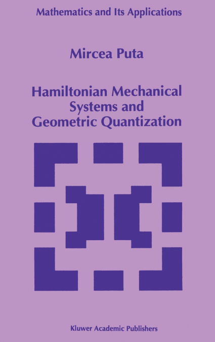 Hamiltonian Mechanical Systems and Geometric Quantization