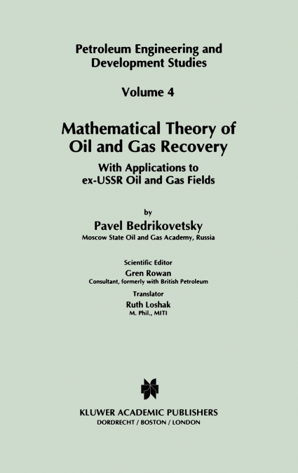 Mathematical Theory of Oil and Gas Recovery