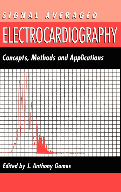 Signal Averaged Electrocardiography