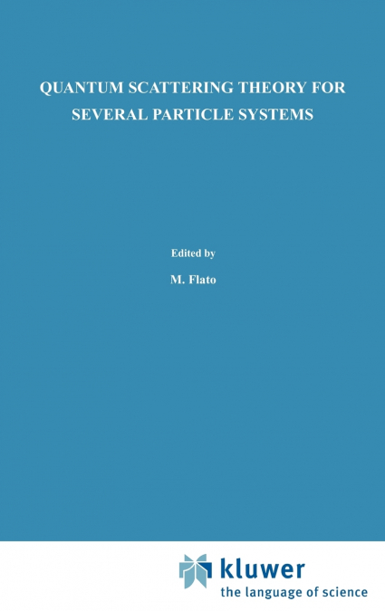Quantum Scattering Theory for Several Particle Systems