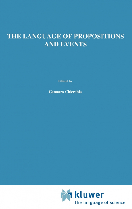 The Language of Propositions and Events