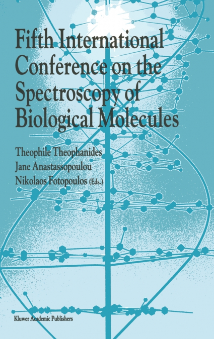Fifth International Conference on the Spectroscopy of Biological Molecules